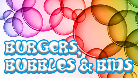 Bubbles, Burgers, Bids and Band