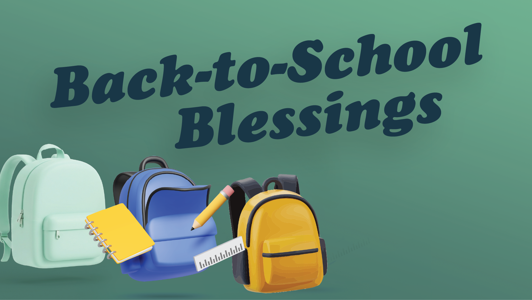 Back to School Blessings