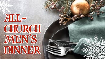 All-Church Men’s Dinner