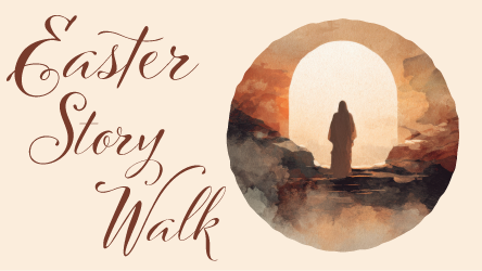 Easter Story Walk