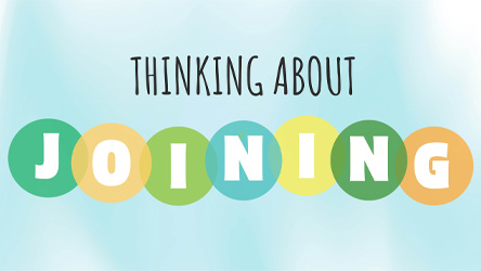 Thinking About Joining?